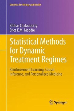 Statistical Methods for Dynamic Treatment Regimes - Chakraborty, Bibhas;Moodie, Erica E.M.