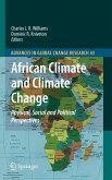 African Climate and Climate Change: Physical, Social and Political Perspectives