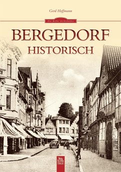 Bergedorf historisch - Hoffmann, Gerd
