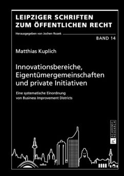 Innovationsbereiche, Eigentümergemeinschaften und private Initiativen - Kuplich, Matthias