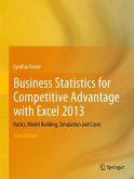 Business Statistics for Competitive Advantage with Excel 2013