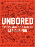 Unbored (eBook, ePUB) Unbored (eBook, ePUB)