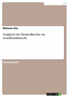 Vergleich der Kontrollrechte im Gesellschaftsrecht (eBook, PDF) - Stor, Melanie