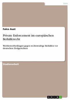 Private Enforcement im europäischen Beihilferecht (eBook, PDF) - Aust, Falco