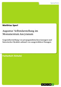 Augustus’ Selbstdarstellung im Monumentum Ancyranum (eBook, PDF) - Sperl, Matthias