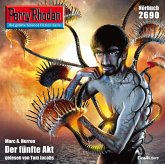 Perry Rhodan 2690: Der fünfte Akt (MP3-Download)