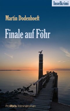 Finale auf Föhr (eBook, ePUB) - Dodenhoeft, Martin