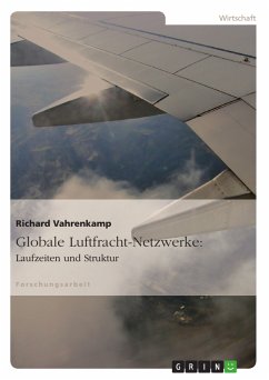 Globale Luftfracht-Netzwerke: Laufzeiten und Struktur (eBook, PDF)