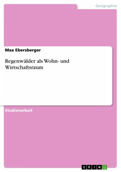 Regenwälder als Wohn- und Wirtschaftsraum (eBook, PDF) - Ebersberger, Max