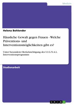 Häusliche Gewalt gegen Frauen - Welche Präventions- und Interventionsmöglichkeiten gibt es? (eBook, PDF)