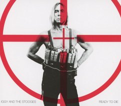 Ready To Die - Iggy And The Stooges