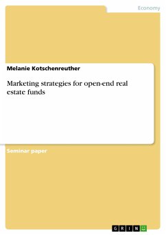 Marketing strategies for open-end real estate funds (eBook, PDF) - Kotschenreuther, Melanie