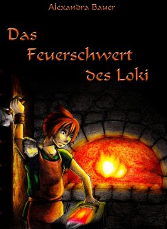 Das Feuerschwert des Loki (eBook, ePUB) - Bauer, Alexandra