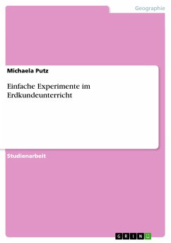 Einfache Experimente im Erdkundeunterricht (eBook, PDF)