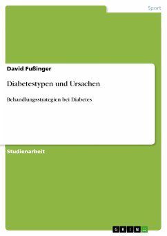 Diabetestypen und Ursachen (eBook, PDF)