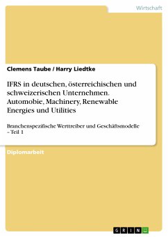 IFRS in deutschen, österreichischen und schweizerischen Unternehmen. Automobie, Machinery, Renewable Energies und Utilities (eBook, PDF)