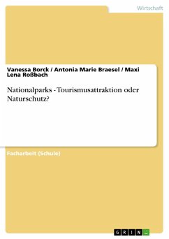 Nationalparks - Tourismusattraktion oder Naturschutz? (eBook, ePUB) - Borck, Vanessa; Braesel, Antonia Marie; Roßbach, Maxi Lena