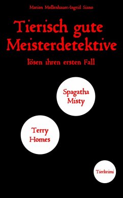 Tierisch gute Meisterdetektive (eBook, ePUB) - Mollenhauer Ingrid Siano, Marion