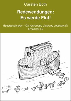 Redewendungen: Es werde Flut! (eBook, ePUB) - Both, Carsten