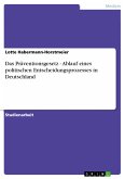 Das Präventionsgesetz - Ablauf eines politischen Entscheidungsprozesses in Deutschland (eBook, PDF)