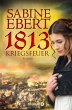 1813 - Kriegsfeuer (eBook, ePUB) - Bild 1