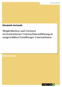 Möglichkeiten und Grenzen wertorientierter Unternehmensführung in ausgewählten Vorarlberger Unternehmen (eBook, PDF) - Zerlauth, Elisabeth