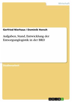 Aufgaben, Stand, Entwicklung der Entsorgunglogistik in der BRD (eBook, PDF)