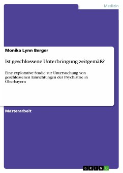 Ist geschlossene Unterbringung zeitgemäß? (eBook, PDF) - Berger, Monika Lynn