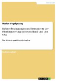 Rahmenbedingungen und Instrumente der Filmfinanzierung in Deutschland und den USA (eBook, PDF)
