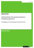 Arbeitsschritte für praxisorientiertes Projektmanagement (eBook, PDF)