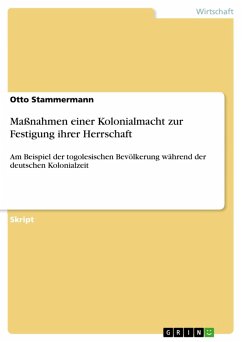 Maßnahmen einer Kolonialmacht zur Festigung ihrer Herrschaft (eBook, ePUB) - Stammermann, Otto
