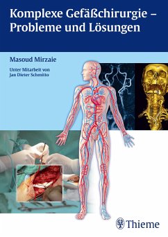 Komplexe Gefäßchirurgie - Probleme und Lösungen (eBook, PDF) - Mirzaie, Masoud