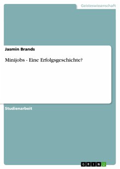 Minijobs - Eine Erfolgsgeschichte? (eBook, PDF) - Brands, Jasmin