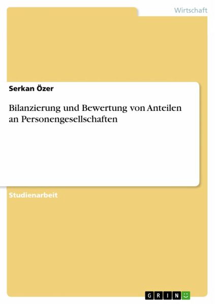 Bilanzierung und Bewertung von Anteilen an Personengesellschaften (eBook, ePUB)