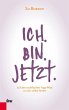 Ich.Bin.Jetzt. (eBook, ePUB) - Bild 1