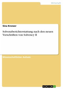 Solvenzberichterstattung nach den neuen Vorschriften von Solvency II (eBook, PDF) - Krenzer, Sina