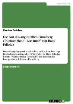 Die Not des Angestellten Pinneberg ("Kleiner Mann - was nun?" von Hans Fallada) (eBook, PDF)