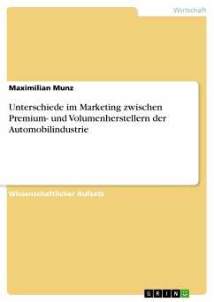 Unterschiede im Marketing zwischen Premium- und Volumenherstellern der Automobilindustrie (eBook, PDF)
