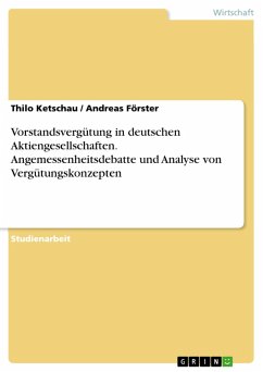 Vorstandsvergütung in deutschen Aktiengesellschaften. Angemessenheitsdebatte und Analyse von Vergütungskonzepten (eBook, PDF)
