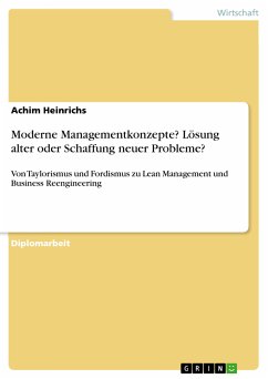 Moderne Managementkonzepte? Lösung alter oder Schaffung neuer Probleme? (eBook, PDF) - Heinrichs, Achim