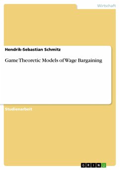 Game Theoretic Models of Wage Bargaining (eBook, PDF) - Schmitz, Hendrik-Sebastian