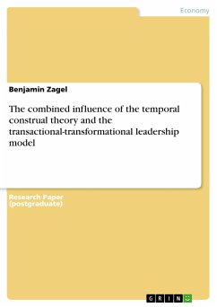 The combined influence of the temporal construal theory and the transactional-transformational leadership model (eBook, PDF)