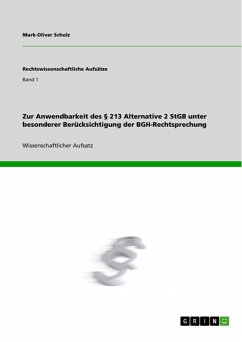 Zur Anwendbarkeit des § 213 Alternative 2 StGB unter besonderer Berücksichtigung der BGH-Rechtsprechung (eBook, ePUB) - Scholz, Mark-Oliver