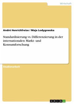 Standardisierung vs. Differenzierung in der internationalen Markt- und Konsumforschung (eBook, PDF)