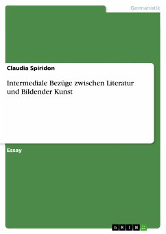 Intermediale Bezüge zwischen Literatur und Bildender Kunst (eBook, PDF)