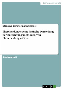 Ehescheidungen: eine kritische Darstellung der Berechnungsmethoden von Ehescheidungsziffern (eBook, PDF) - Zimmermann-Stenzel, Monique