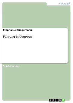 Führung in Gruppen (eBook, PDF) - Klingemann, Stephanie