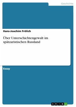 Über Unterschichtengewalt im spätzaristischen Russland (eBook, ePUB) - Frölich, Hans-Joachim