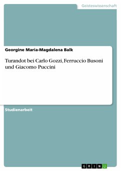 Turandot bei Carlo Gozzi, Ferruccio Busoni und Giacomo Puccini (eBook, PDF)