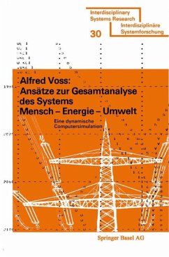 Ansätze zur Gesamtanalyse des Systems Mensch ¿ Energie ¿ Umwelt - Voss